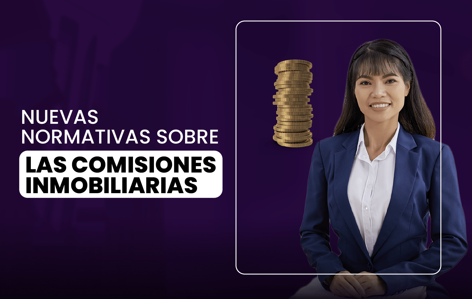 NUEVAS NORMATIVAS SOBRE LAS COMISIONES INMOBILIARIAS